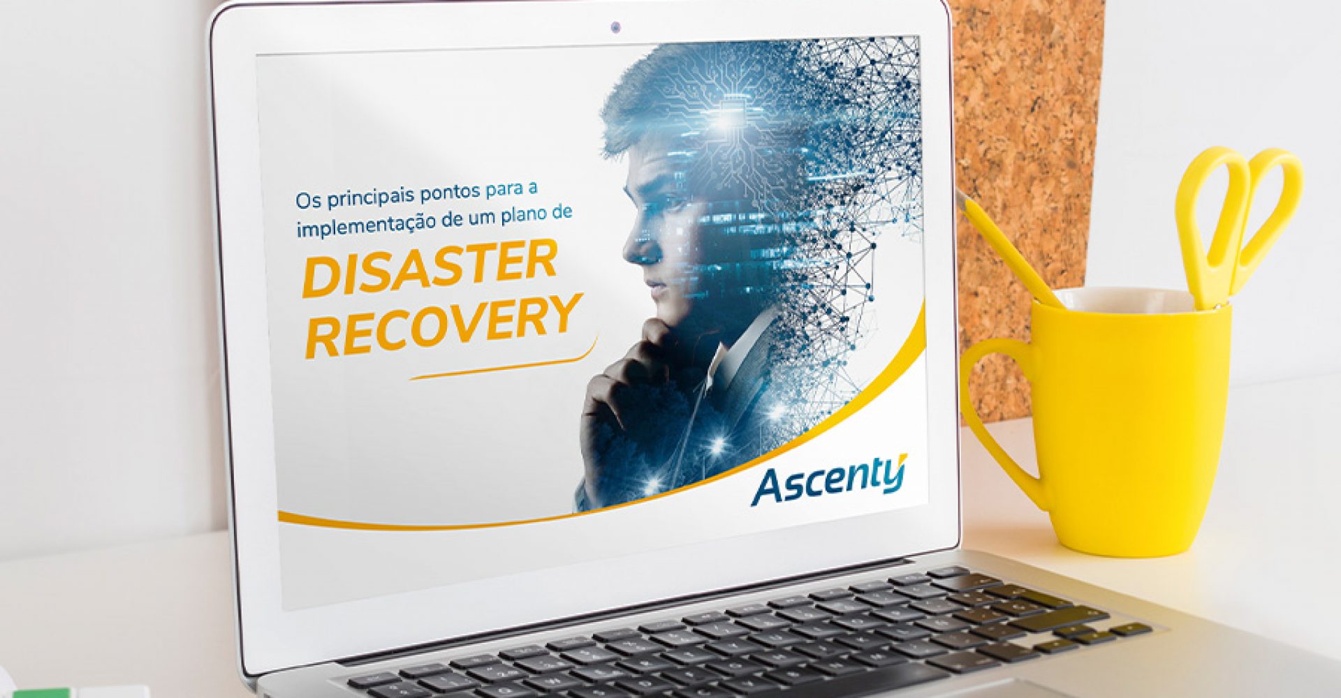 E-Book: Os principais pontos para a implantação de um plano de Disaster Recovery