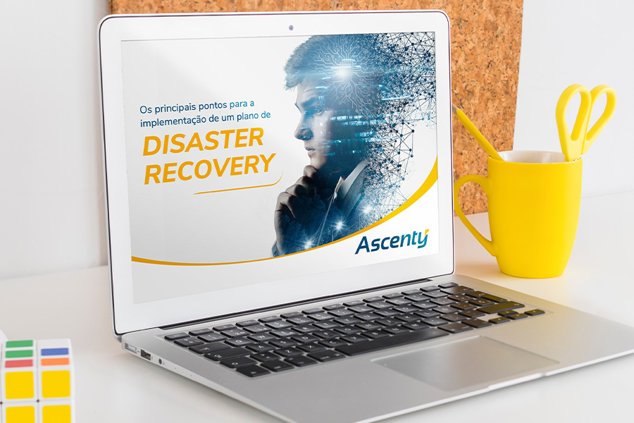 E-Book: Os principais pontos para a implantação de um plano de Disaster Recovery