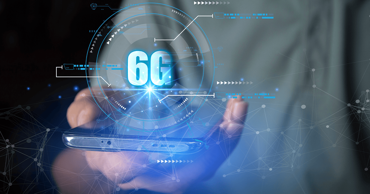A tecnologia 6G está aí! Como ela impacta os negócios?